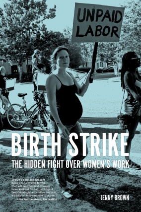 Author Event: Birth Strike: The Hidden Fight over Women’s Work @ Moe's